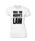 Camiseta Fuck You Murphy's Law